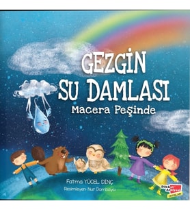 Gezgin Su Damlası Macera Peşinde