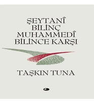 Şeytani Bilinç Muhammedi Bilince Karşı