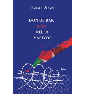Dön De Bak Kan Neler Yapıyor