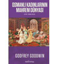 Osmanlı Kadınlarının Mahrem Dünyası