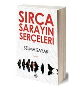 Sırça Sarayın Serçeleri