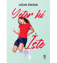 Yeter ki İste