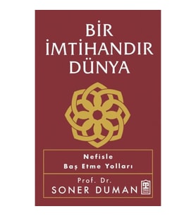 Bir İmtihandır Dünya