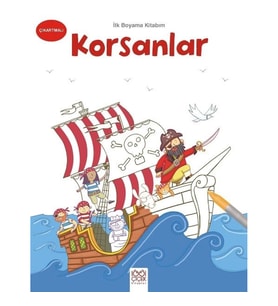 İlk Boyama Kitabım - Korsanlar