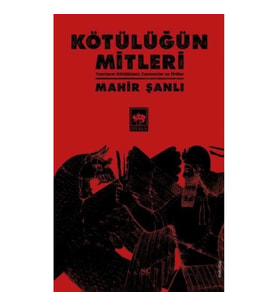 Kötülüğün Mitleri - Tanrıların Kötülükleri, Canavarlar ve İfritler