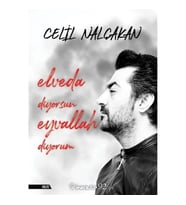 Elveda Diyorsun Eyvallah Diyorum