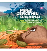 Hayvanlar Aleminden Masallar 3-Minik Serçe'nin Başarısı