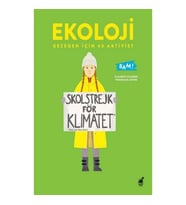 Ekoloji - Gezegen İçin 40 Aktivist
