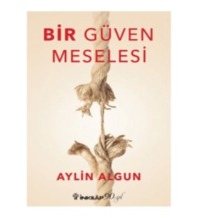 Bir Güven Meselesi