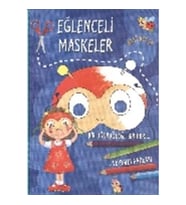 Eğlenceli Maskeler (Mavi Kitap)