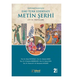 Üniversiteler İçin Eski Türk Edebiyatı Metin Şerhi (17-19.) Yüzyıllar