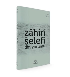 Zahiri ve Selefi Din Yorumu