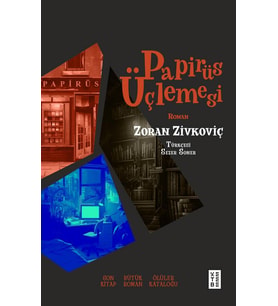 Papirüs Üçlemesi Zoran Zivkovic