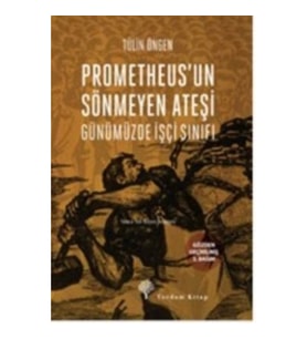 Prometheus'un Sönmeyen Ateşi