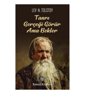 Tanrı Gerçeği Görür Ama Bekler