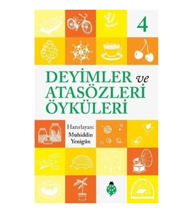 Deyimler Ve Atasözleri Öyküleri - 4