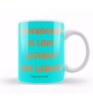 Friendship Quotes DAY ideas LOVE gift Kupa Bardak Porselen