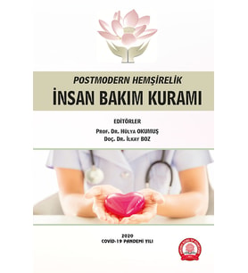 Postmodern Hemşirelik İnsan Bakım Kuramı