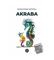 Akraba / Sevda Fırat Kotoğlu