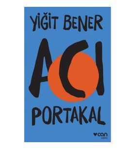 Acı Portakal - Yiğit Bener