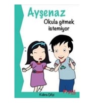 Ayşenaz Okula Gitmek İstemiyor