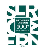 Mezhepler Tarihinin 100'ü
