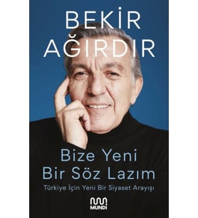 Bize Yeni Bir Söz Lazım