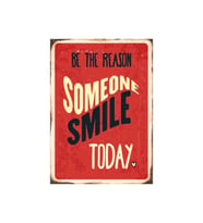 Be the Reason Someone Smiles Today Retro Ahşap Tablo - Motivasyonel Gülümseme Mesajı