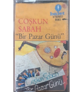 (Plak Değildir KASET tir) Coşkun Sabah '' Bir Pazar Günü '' Kaset