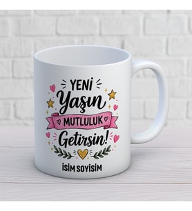 Kişiye Özel Yeni Yaşın Mutluluk Getirsin Baskılı Kupa – Renkli Isimli Doğum Günü Kupas