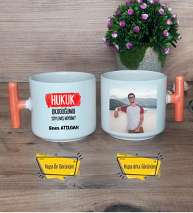 Hukuk Okuduğumu Söylemiş Miydim  Kupa Bardak Fotoğraflı T Turuncu Kulplu Hukuk Öğrencisine Hediye