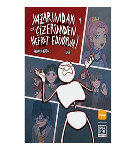 Yazarımdan ve Çizerimden Nefret Ediyorum 1