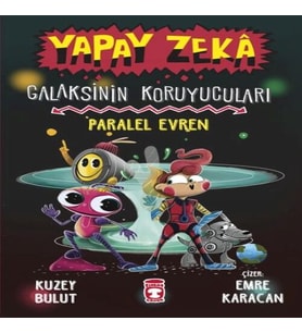 Yapay Zeka Galaksinin Koruyucuları - Paralel Evren
