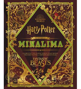 The Magic Of Minalima: Celebrating The Graphic Design Studio Behind The Harry Potter & Fantastic Bea (Krem)
