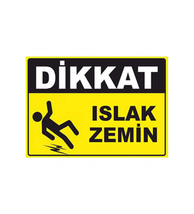 Dikkat Islak Zemin Levhası Ticari Uyarı Levhaları A4 Pvc Kaplama Kalın Malzeme ( 21 X 30 Cm ) (Çok Renkli)