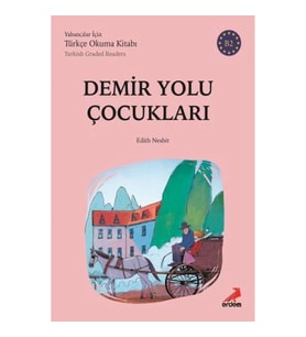 Demiryolu Çocukları - B2 Yabancılar İçin