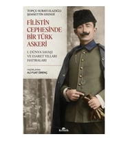 Filistin Cephesinde Bir Türk Askeri