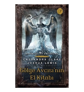 Gölge Avcısı’nın El Kitabı - Ölümcül Oyuncaklar