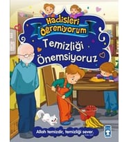 Temizliği Önemsiyoruz / Hadisleri Öğreniyorum - Nur Kutlu - Timaş Yayınları