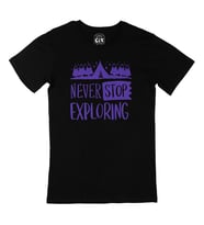 Never Stop Exploring Siyah Tişört