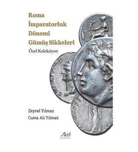 Roma İmparatorluk Dönemi Gümüş Sikkeleri - Özel Koleksiyon