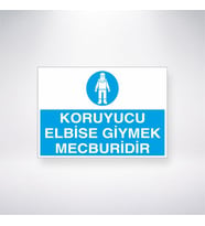 Koruyucu Elbise Giymek Mecburidir