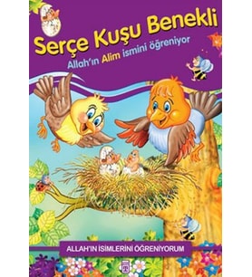 Serçe Kuşu Benekli / Allah'In Alim İsmini Öğreniyor - Nur Kutlu - Timaş Yayınları