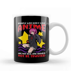 Cute People Who Don t Like Anime Aren t Real Kupa Bardak Porselen