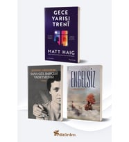 Gece Yarısı Treni/Matt Haig - Sana Gül Bahçesi Vadetmedim/Joanne Greenberg - Engelsiz/Furkan Özen