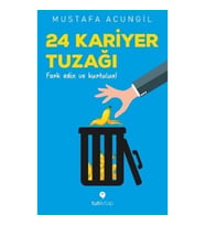 24 Kariyer Tuzağı