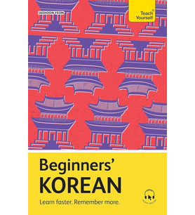 Beginners' Korean: Learn Faster. Remember More.