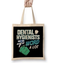 Dental Hygienists Say The F Word A Lot Floss Pun Bez Çanta Uzun Saplı