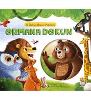 Ormana Dokun - İlk Dokun Hisset Kitabım