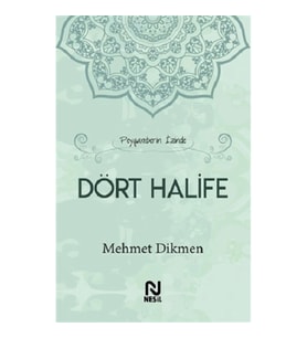Peygamberin İzinde Dört Halife (Ciltli)